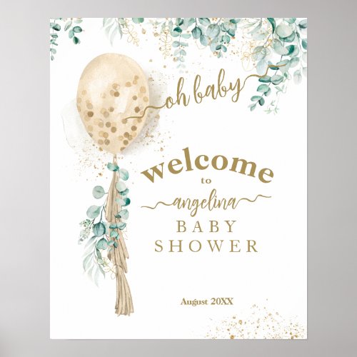 Balloon Eucalyptus gold leaves Baby Shower welcome Poster