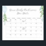 Balloon Eucalyptus Guess Baby Due Date Calendar P Poster<br><div class="desc">Balloon Eucalyptus Guess Baby Due Date Calendar Poster. For more advanced customization of this design,  simply select the "Customize It" button above! Matching items available. See full collection here: https://www.zazzle.com/collections/blue_watercolor_balloon_collection-119437678416600977</div>