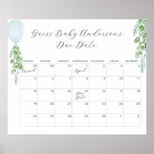  Balloon Eucalyptus Guess Baby Due Date Calendar P Poster