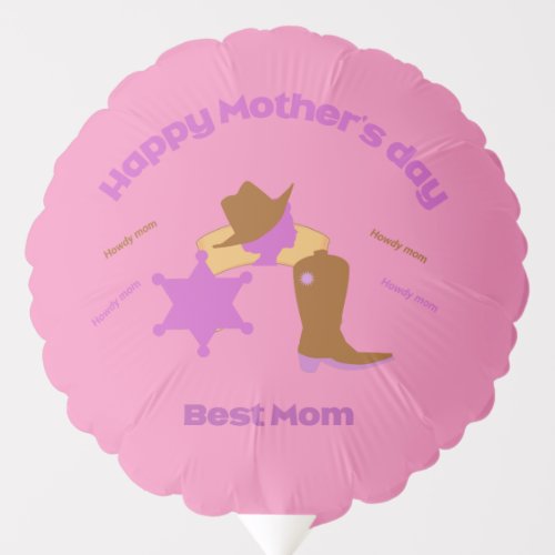 Balloon Happy mothers day with Howdy mom 