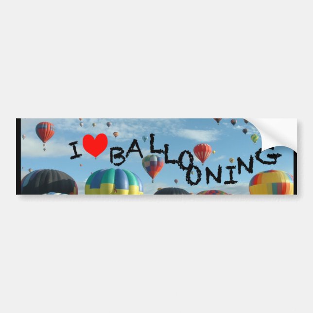 balloon i love ballooning bumper sticker (Front)