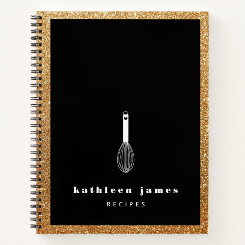 Balloon Whisk Faux Gold Glitter Your Name Recipe Notebook