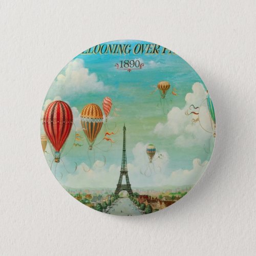 Ballooning Over Paris Pinback Button