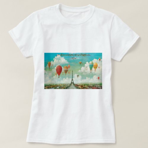 Ballooning Over Paris T_Shirt