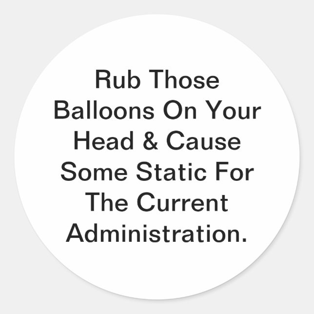 Balloons Cause Some Static Hankamer Artjunkhaus Classic Round Sticker (Front)