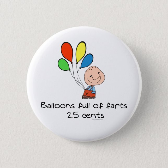Balloons full of farts pinback button (Front)
