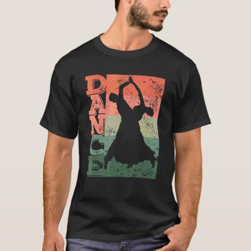 Ballroom Dance Viennese Waltz Tango Slow Fox Quick T_Shirt