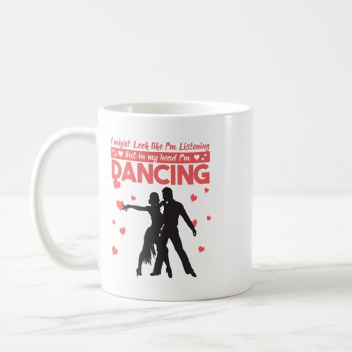 Ballroom Dancer Funny Pun Quote Gift 2 Coffee Mug