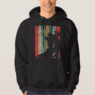 Ballroom Dancing ballet Ballroom Dancer Hoodie