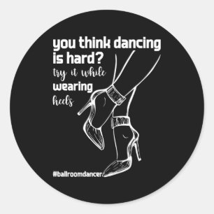 Ballroom Dancing Ballroom Dancer Latin Dance Sport Classic Round Sticker