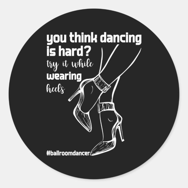 Ballroom Dancing Ballroom Dancer Latin Dance Sport Classic Round Sticker (Front)