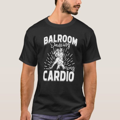 Ballroom Dancing Beginner Music Dancer Lessons  3 T_Shirt