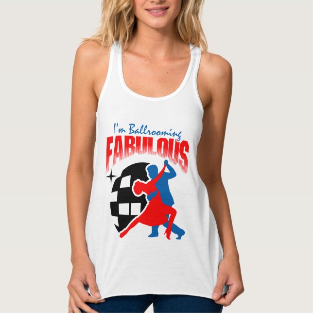 Ballroom Dancing - FABULOUS Tank Top (Front)