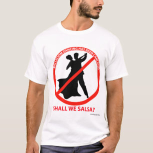 Ballroom Dancing Has Been Canceled T-Shirt