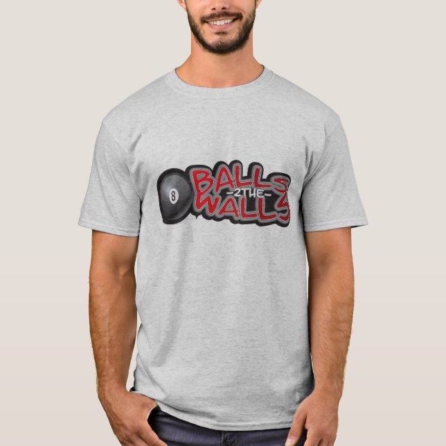 Balls 2 The Walls 2 T-Shirt (Front)