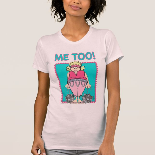 BALLS & CHAINS "Me Too" T Shirt (Front)