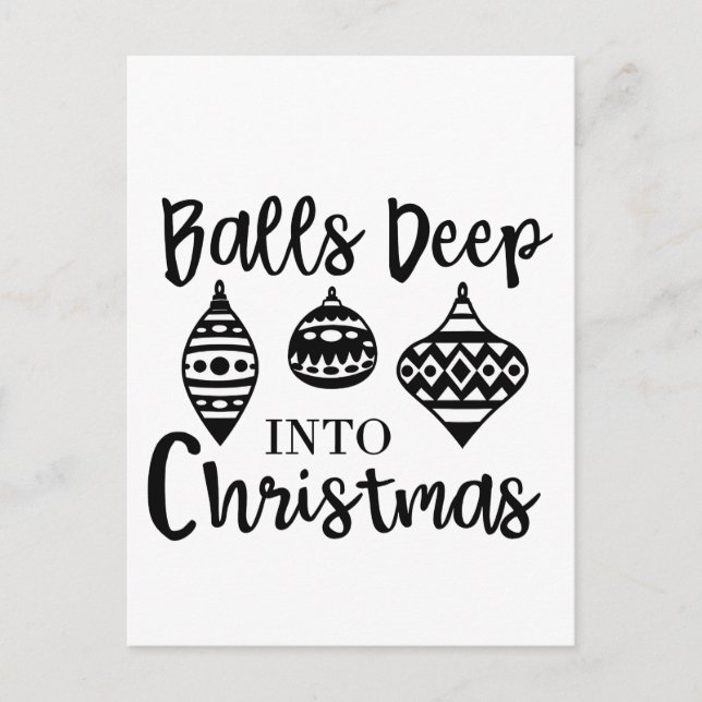 Balls Deep Into Christmas Funny Christmas Xmas  Invitation Postcard (Front)