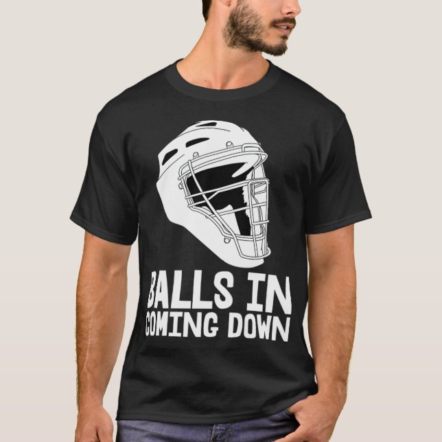 Balls In Coming Down Baseball baseball apparell  T-Shirt (Front)