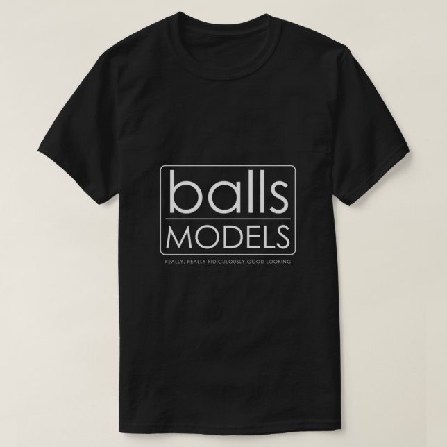 Balls Models Essential  T-Shirt (Design Front)