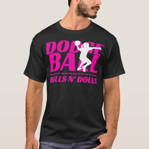 Balls N Dolls Dodgeball Tournament Team Name Match T_Shirt