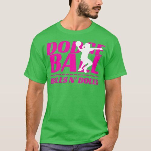 Balls N Dolls Dodgeball Tournament Team Name Match T_Shirt