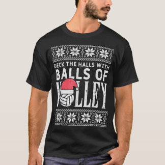 Balls Of Volley Xmas Volleyball Ugly Christmas Swe T-Shirt