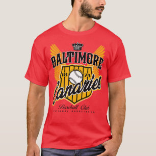 Baltimore Canaries T-Shirt