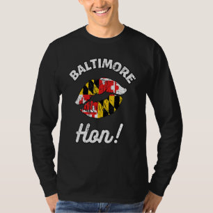 Baltimore Hon Maryland Girl MD State Flag Lips Kis T-Shirt