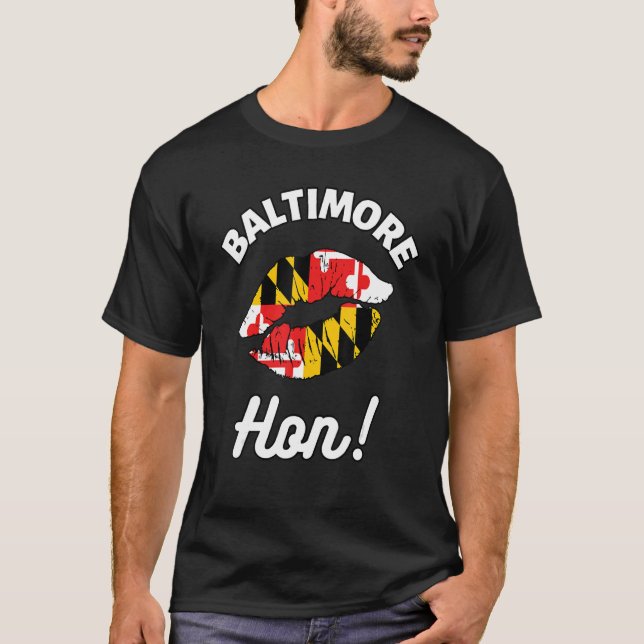 Baltimore Hon Maryland Girl MD State Flag Lips Kis T-Shirt (Front)