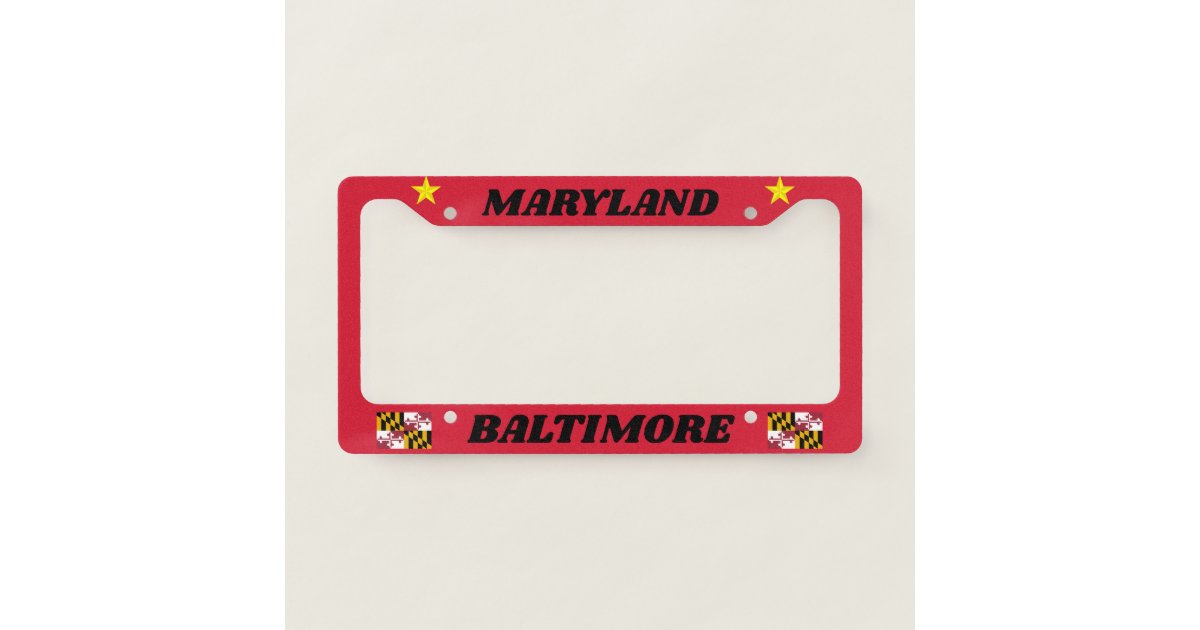 Baltimore, Maryland Custom License Plate Frame Zazzle