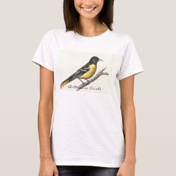 Baltimore Oriole Women's T-shirt by Eclectic_Ramblings at Zazzle