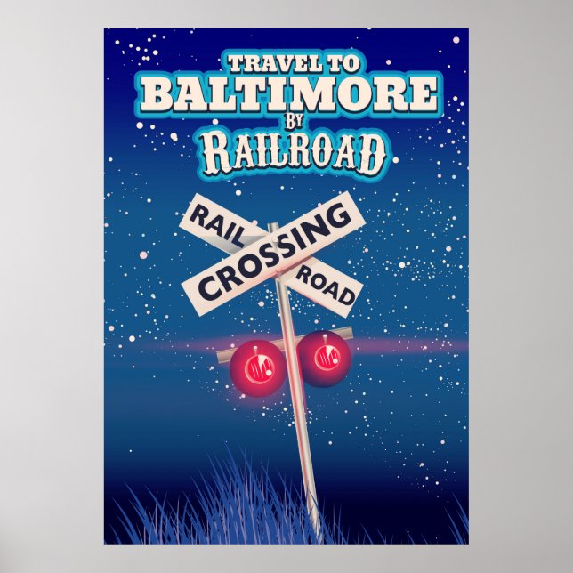 Baltimore Railroad crossing travel poster. Poster (Front)