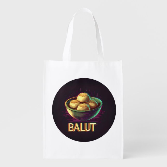 Balut: A Filipino Delicacy Grocery Bag (Front)