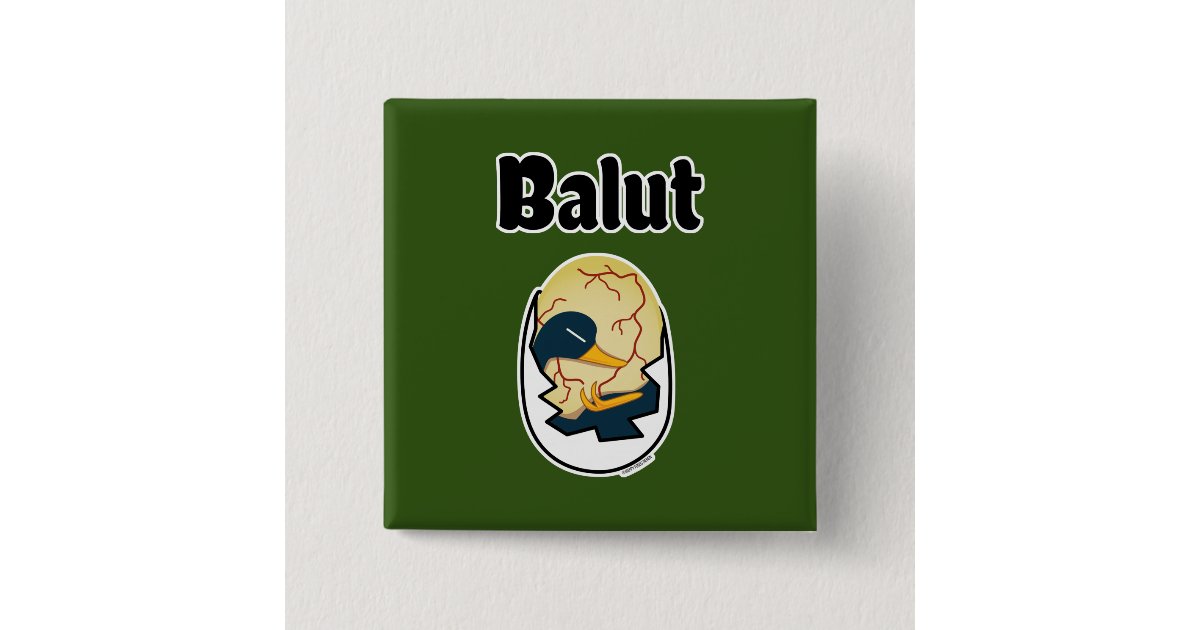 Balut egg duck embryo egg protein Filipino Button | Zazzle