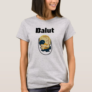 Balut egg duck embryo egg protein Filipino T-Shirt