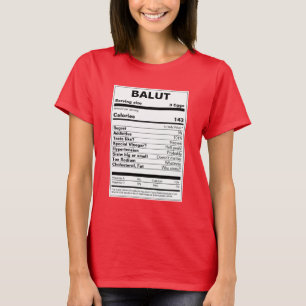 Balut Nutrition Facts T-Shirt