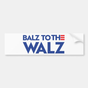 Balz to the Walz Bumper Sticker