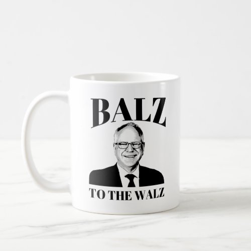 Balz to the Walz Coffee Mug