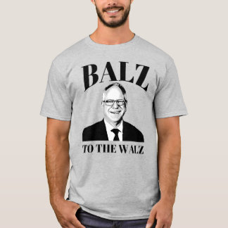 Balz to the Walz T-Shirt