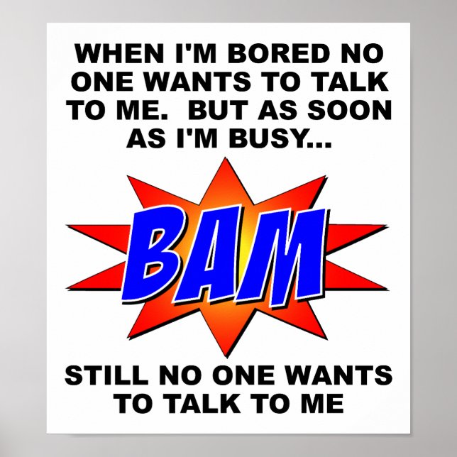 BAM! Nobody Wants to Talk Funny Poster (Front)