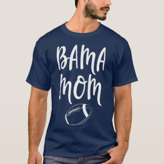 Bama Mom Alabama Mother T-Shirt
