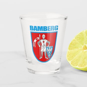 Bamberg Shot Glass by NativeSon01 at Zazzle