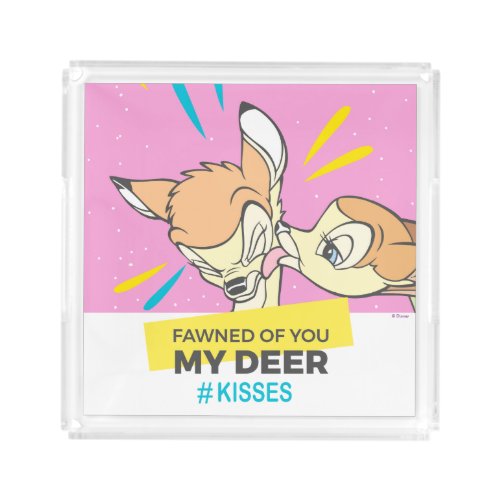 Bambi  Faline Fawned Of You My Deer Acrylic Tray