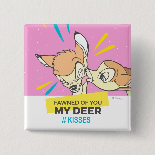 Bambi & Faline "Fawned Of You My Deer" Button (Front)