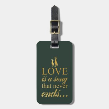 Bambi & Father "love Is A Song That Never Ends" Luggage Tag by bambi at Zazzle