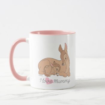 Bambi | I Love Mummy Mug by bambi at Zazzle