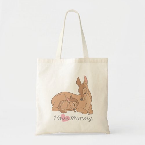 Bambi  I Love Mummy Tote Bag