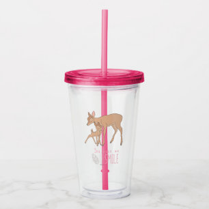 Bambi   You Make Me Smile Acrylic Tumbler