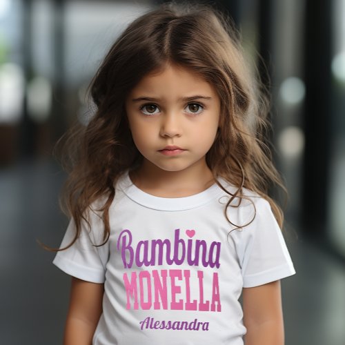 Bambina Monella Funny Italian Little Girl T_Shirt