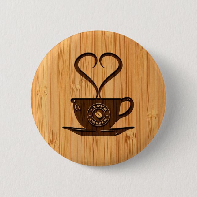 Bamboo Look & Engraved Cute I Love Coffee Pinback Button (Front)